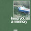 Cover Keep You As A Memory