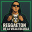 Cover Reggaeton de la Vieja Escuela