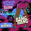 Cover Bang Bang (Remixes) (feat. R. City, Selah Sue & Craig David)