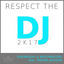 Cover Respect the DJ 2k17