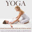 Cover Yoga: Einschlafmusik für Mutter und Kind (Yoga, Entspannende Musik und Meditation)