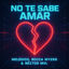 Cover No te sabe amar