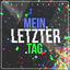 Cover Mein letzter Tag - EP
