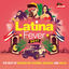 Cover Latina Fever 2017 : The Best of Reggaeton, Kizomba, Bachata and Salsa