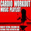Cover Cardio Workout Music Playlist (Warm Up Interval Cooldown Mix) [Feat. Fitness Instructor Guide]