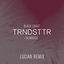 Cover Trndsttr (Lucian Remix) [feat. M. Maggie] (feat. M. Maggie)