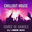 Cover Chillout House: Soirée de danses – L'été 2016, Les meilleurs électronique morceaux de Ibiza, Bossa Nova & Bora Bora, Chillout loun