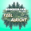 Cover Feel Alright (feat. Sha)