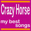Cover Crazy Horse : My Best Songs