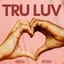Cover Tru Luv