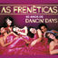 Cover As Frenéticas - 40 Anos de Dancin'd Days