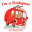 Cover I'm a Firefighter
