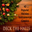 Cover 40 Popular Holiday Instrumental Classics: Deck the Halls