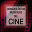 Cover Grandes Éxitos Musicales del Cine: Las Mejores Canciones de Películas Famosas