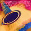 Cover The Romantic Guitar of Francis Goya