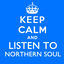 Cover Keep Calm and Listen to Northern Soul