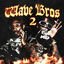 Cover My Boii #WaveBros2