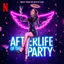 Cover Afterlife of the Party (Music from the Netflix Film)