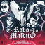 Cover Te Robo a Lo Maldito (Remix)