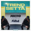 Cover Trend Setta (feat. Forca)