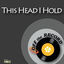 Cover This Head I Hold - Single