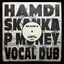 Cover Skanka (P Money Vocal Dub)