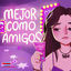 Cover Mejor como Amigos