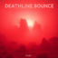 Cover Deathline Bounce