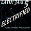 Cover Latin Jam 5 : Electrified