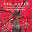 Cover Red Maple: Music for Bassoon and Strings