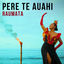 Cover Pere Te Auahi
