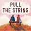 Cover Pull The String