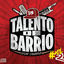 Cover Talento de Barrio, Vol.2