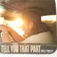 Cover Tell You That Part