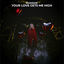 Cover Your Love Gets Me High