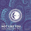 Cover Not Like You (2025 Organic Mix)