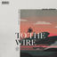 Cover To The Wire