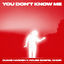 Cover You Don't Know Me