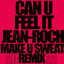 Cover Can U Feel It (make u sweat remix 2021)