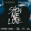 Cover Show Me Love (Skrillex Remix)