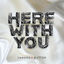 Cover Here With You