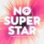 Cover No Superstar