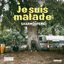 Cover Je Suis Malade