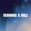 Cover Running A Mile