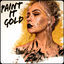 Cover Paint It Gold