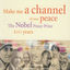 Cover Make Me a Channel of Your Peace - the Nobel Peace Prize 100 Years