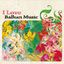 Cover I Love Balkan Music, Vol. 2