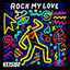 Cover Rock My Love