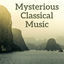 Cover Mysterious Classical Music