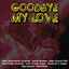 Cover Goodbye My Love